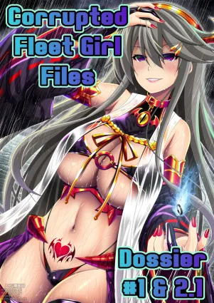 Akuochi Kanmusu Meikan + Akuochi Kanmusu Meikan Ni 1&amp; 2 | Corrupted Fleet Girl Files Dossier1 &amp; 2