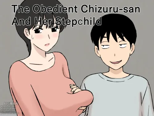 Juujun Mama no Chizuru-san to Otto no Tsurego | The Obedient Chizuru-san And Her Stepchild