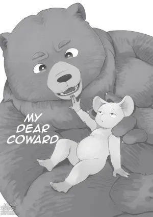 My dear coward