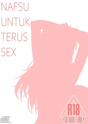 NAFSU UNTUK TERUS SEX
