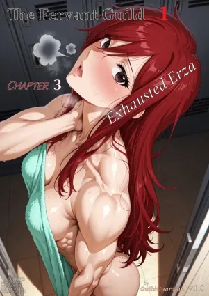 The Fervant Guild 1 - Exhausted Erza - Chapter 3