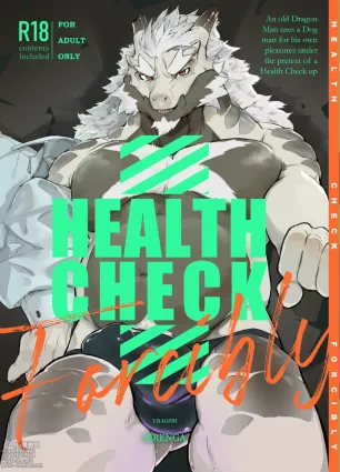 HEALTH CHECK FORCIBLY