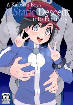 Kalos no Shounen Kairaku Mesu Ochi X | A Kalosian Boy&#039;s X-Static Descent into Feminity