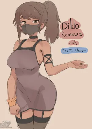 Dildo Reviews with T.N.T. Chan~