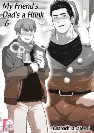 My Friend&#039;s Dad is a Hunk chapter 6