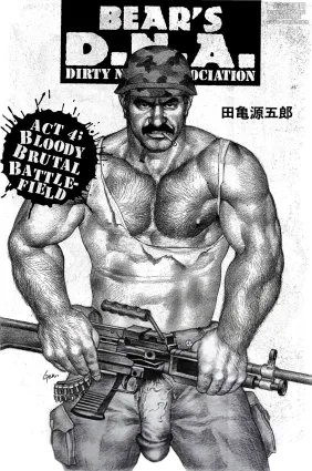 Bear’s D.N.A. Dirty Nation Association Act 4: Bloody Brutal Battlefield. upscale version