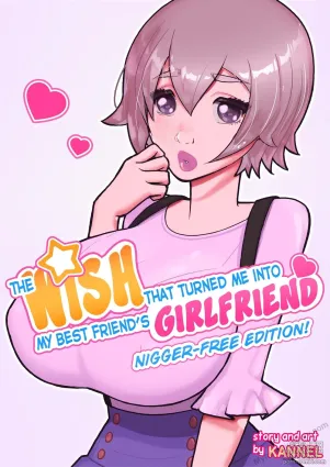 The Wish That Turned Me Into My Best Friend's Girlfriend (Bleached)